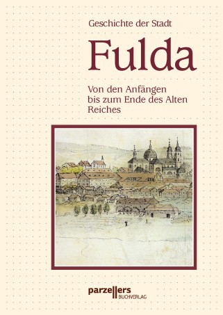 Geschichte der Stadt Fulda Bd. I
