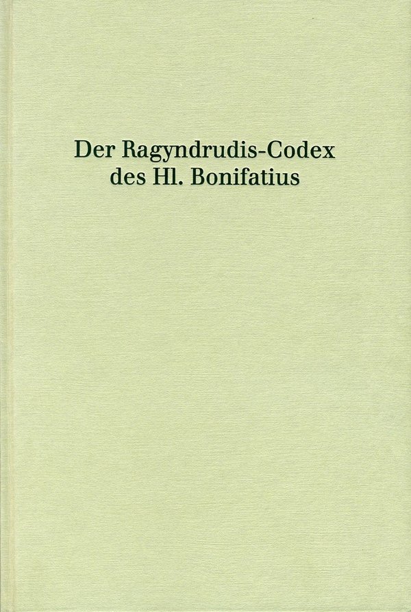 Der Ragyndrudis-Codex des Hl. Bonifatius, Kommentarband einzeln