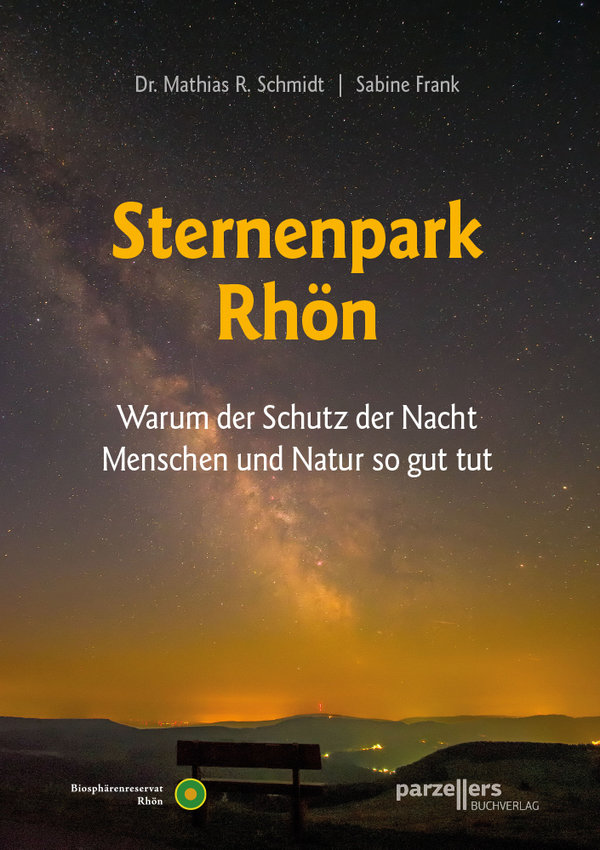 Schmidt: Sternenpark Rhön