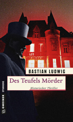 Ludwig: Des Teufels Mörder