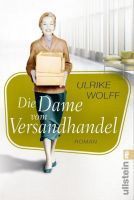 Wolff, Ulrike: Die Dame vom Versandhandel. DER neue Fuldaroman