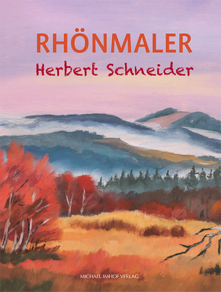 Rhönmaler Herbert Schneider